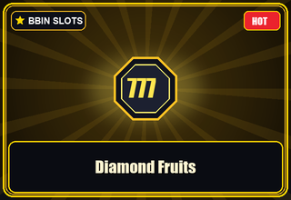 Diamond Fruits