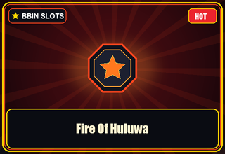 Fire Of Huluwa
