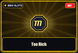 Too Rich