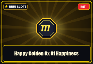 Happy Golden Ox Of Happiness