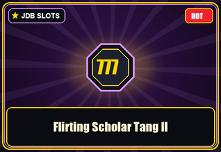 Flirting Scholar Tang II