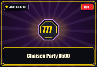 Chaisen Party X500