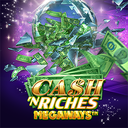 Cash N Riches Megaways???
